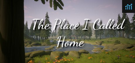 The Place I Called Home PC Specs