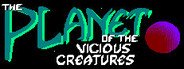 The Planet of the Vicious Creatures System Requirements