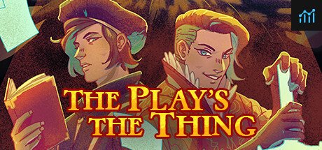 The Play's the Thing PC Specs