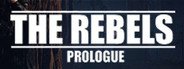 The Rebels: Prologue System Requirements