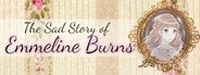 The Sad Story of Emmeline Burns System Requirements