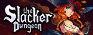 The Slacker Dungeon System Requirements