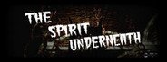 The Spirit Underneath System Requirements