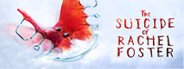 The Suicide of Rachel Foster System Requirements