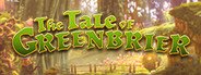 The Tale of Greenbrier System Requirements
