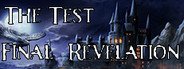 The Test: Final Revelation System Requirements