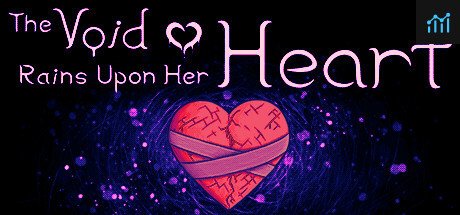 The Void Rains Upon Her Heart PC Specs