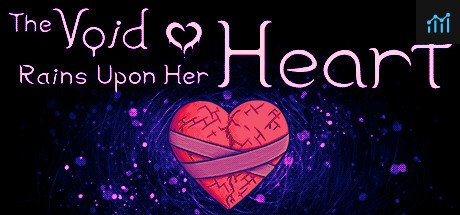 The Void Rains Upon Her Heart PC Specs