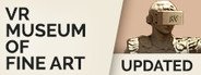 The VR Museum of Fine Art System Requirements