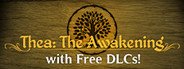 Thea: The Awakening System Requirements