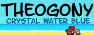 Theogony: Crystal Water Blue System Requirements