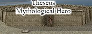 Theseus - Mythological Hero System Requirements