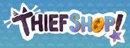 Thief Shop System Requirements