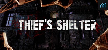 Thief's Shelter PC Specs