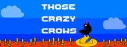 Those crazy crows System Requirements