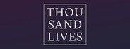 Thousand Lives System Requirements