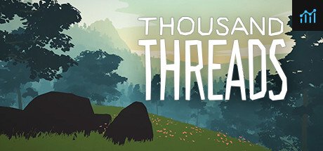 Thousand Threads PC Specs