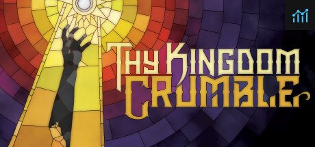 Thy Kingdom Crumble PC Specs