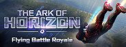 天际起源 The Ark of Horizon System Requirements