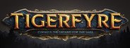 Tigerfyre - Cursed Is the Ground for Thy Sake System Requirements