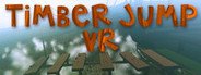 Timber Jump VR System Requirements