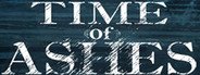 Time of Ashes System Requirements