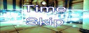 Time-Skip System Requirements