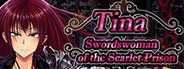 Tina: Swordswoman of the Scarlet Prison System Requirements