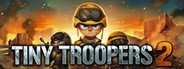 Tiny Troopers 2 System Requirements
