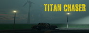 Titan Chaser System Requirements