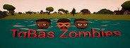 ToBas Zombies System Requirements