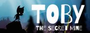 Toby: The Secret Mine System Requirements