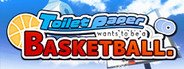 Toilet paper wants to be a basketball System Requirements