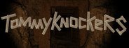 Tommyknockers System Requirements