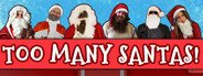 Too Many Santas! System Requirements