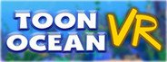 Toon Ocean VR System Requirements