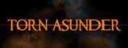 Torn Asunder System Requirements