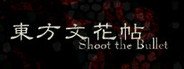 Touhou Bunkachou ~ Shoot the Bullet. System Requirements