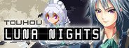 Touhou Luna Nights System Requirements