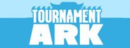Tournament Ark System Requirements