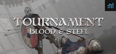 Tournament: Blood & Steel PC Specs