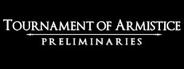 Tournament of Armistice: Preliminaries System Requirements