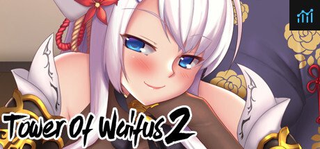 Tower of Waifus 2 PC Specs