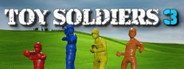 Toy Soldiers 3 - Desktop Version System Requirements