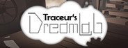 Traceur's Dreamlab VR System Requirements