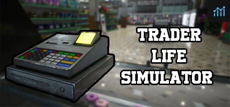 Trader Life Simulator System Requirements