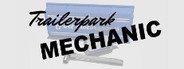 Trailer park mechanic System Requirements