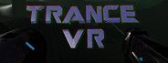 TRANCE VR System Requirements