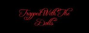 Trapped With the Dolls VR System Requirements