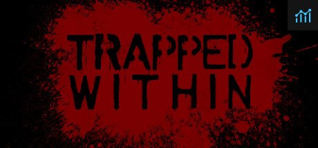 Trapped Within PC Specs